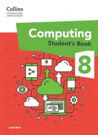 International Lower Secondary Computing Student's Book: Stage 8 (Collins International Lower Secondary Computing) - Laura Sach [KSIĄŻKA]
