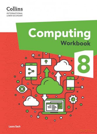 International Lower Secondary Computing Workbook: Stage 8 (Collins International Lower Secondary Computing) - Laura Sach [KSIĄŻKA]