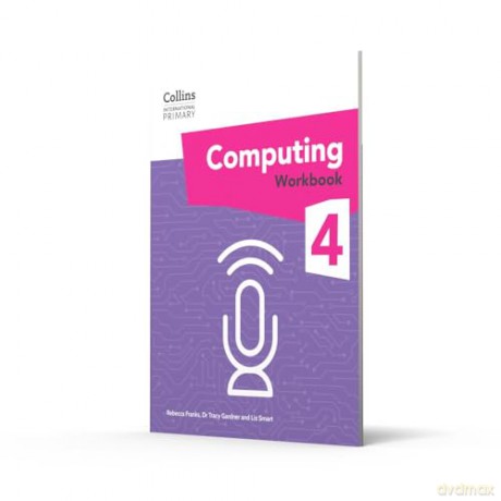 International Primary Computing Workbook: Stage 4 (Collins International Primary Computing) - Dr Tracy Gardner [KSIĄŻKA]