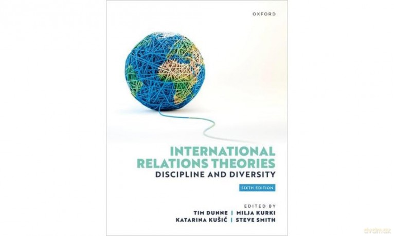 International Relations Theories: Discipline and Diversity - Tim Dunne [KSIĄŻKA]
