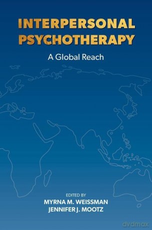 Interpersonal Psychotherapy: A Global Reach - Myrna Weissman [KSIĄŻKA]