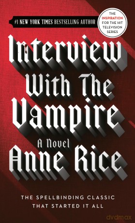 Interview with the Vampire - Anne Rice [KSIĄŻKA]