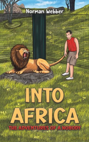 Into Africa - The Adventures of a Nobody - Norman Webber [KSIĄŻKA]