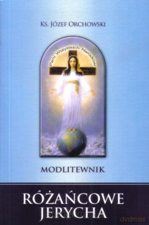 Modlitewnik - Różańcowe Jerycha [KSĄŻKA]