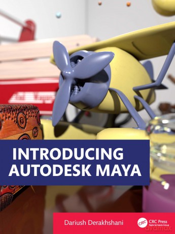 Introducing Autodesk Maya - Dariush Derakhshani [KSIĄŻKA]