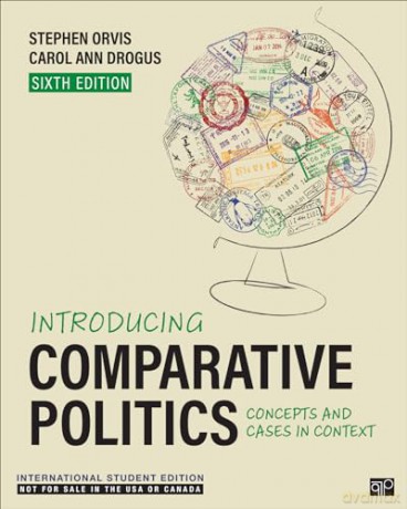Introducing Comparative Politics - International Student Edition: Concepts and Cases in Context - Stephen Walter Orvis [KSIĄŻKA]