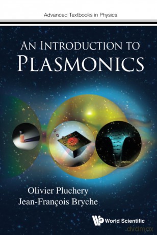 Introduction To Plasmonics, An: 0 (Advanced Textbooks In Physics) - Olivier Pluchery [KSIĄŻKA]