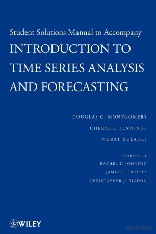 Introduction to Time Series Analysis and Forecasting (Wiley Series in Probability and Statistics) - Douglas C. Montgomery [KSIĄŻKA]