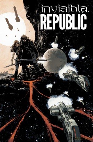 Invisible Republic Volume 1 (Invisible Republic Tp) - Gabriel Hardman [KSIĄŻKA]