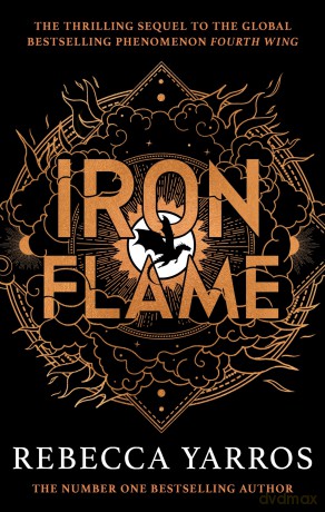 Iron Flame: DISCOVER THE GLOBAL PHENOMENON THAT EVERYONE CAN'T STOP TALKING ABOUT! (The Empyrean) - Rebecca Yarros [KSIĄŻKA]
