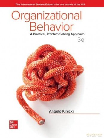 ISE Organizational Behavior: A Practical, Problem-Solving Approach - Angelo Kinicki [KSIĄŻKA]