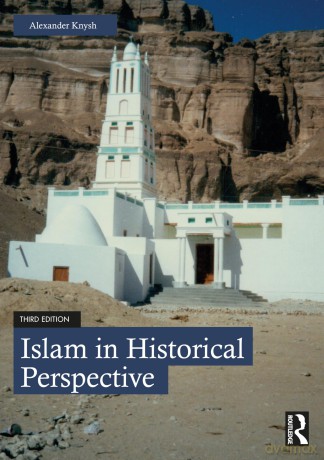 Islam in Historical Perspective - Alexander Knysh [KSIĄŻKA]