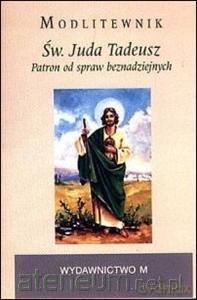 Modlitewnik Św. Juda Tadeusz [KSĄŻKA]