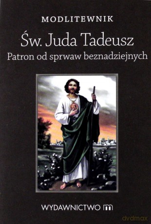 Modlitewnik Św. Juda Tadeusz [KSĄŻKA]
