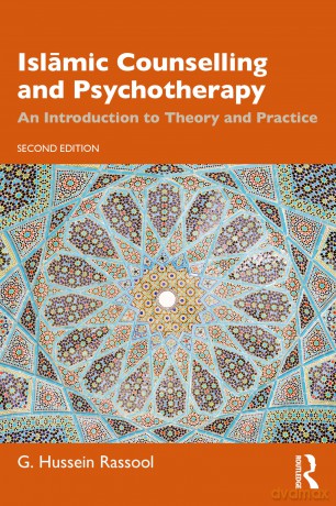 Islamic Counselling and Psychotherapy: An Introduction to Theory and Practice - G. Hussein Rassool [KSIĄŻKA]