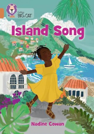 Island Song: Band 12/Copper (Collins Big Cat) - Nadine Cowan [KSIĄŻKA]