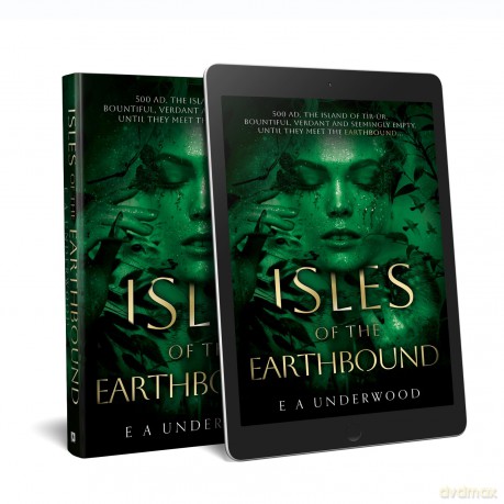 Isles of the Earthbound - E A Underwood [KSIĄŻKA]