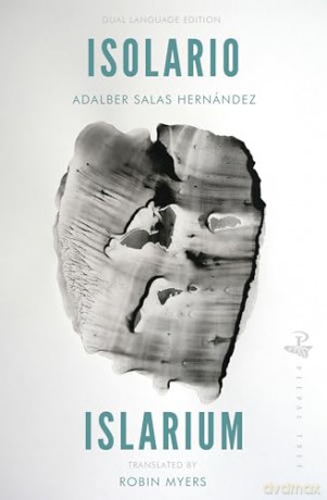 Isolario/Islarium: translated from Spanish by Robin Myers - Adalber Salas Hernández [KSIĄŻKA]