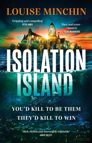 Isolation Island: The pulse-pounding debut thriller by the award-winning author and journalist - Louise Minchin [KSIĄŻKA]