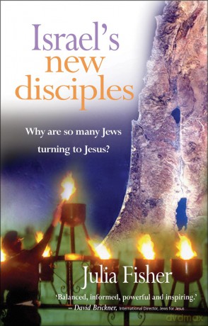 Israel's New Disciples: Why Are So Many Jews Turning to Jesus - Julia Fisher [KSIĄŻKA]