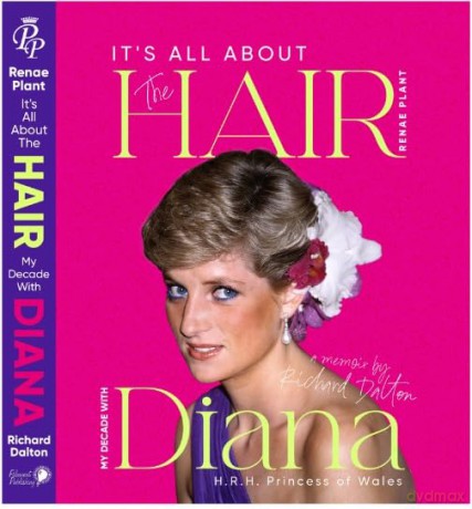 It's all about the Hair - my decade with Diana - Renae Plant [KSIĄŻKA]