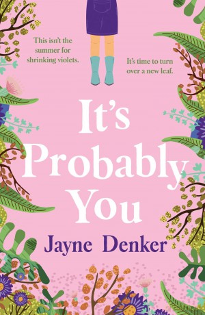 It's Probably You - Jayne Denker [KSIĄŻKA]