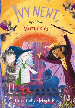 Ivy Newt and the Vampixies: 4 (Ivy Newt in Miracula - Derek Keilty [KSIĄŻKA]