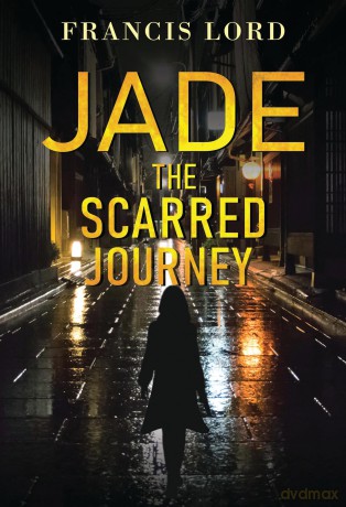 Jade The Scarred Journey - Francis Lord [KSIĄŻKA]
