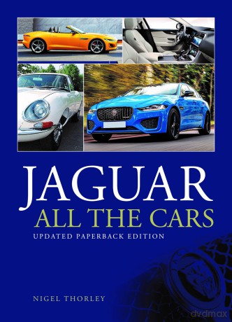 Jaguar - All the Cars: Updated Edition - Nigel Thorley [KSIĄŻKA]