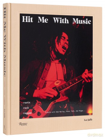 Jamaica Reggae: Hit Me With Music - Lee Jaffe [KSIĄŻKA]