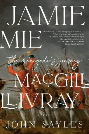 Jamie MacGillivray: The Renegade's Journey - John Sayles [KSIĄŻKA]
