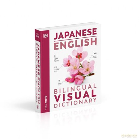 Japanese English Bilingual Visual Dictionary (DK Bilingual Visual Dictionaries) [KSIĄŻKA]