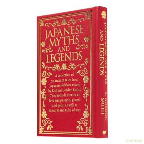 Japanese Myths and Legends (Collectible Myths and Legends) - Richard Gordon Smith [KSIĄŻKA]