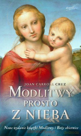 Modlitwy prosto z nieba [KSĄŻKA]