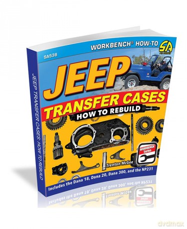 Jeep Transfer Cases: How to Rebuild - Trent McGee [KSIĄŻKA]