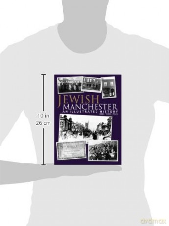 Jewish Manchester An Illustrated History - Bill Williams [KSIĄŻKA]