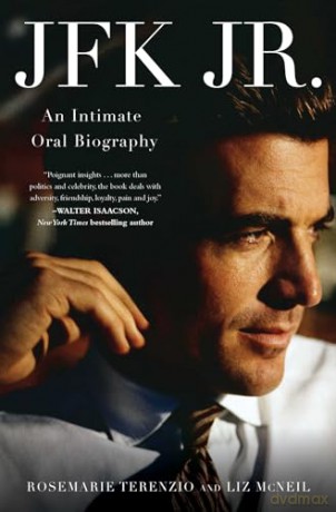 JFK Jr.: An Intimate Oral Biography - RoseMarie Terenzio [KSIĄŻKA]