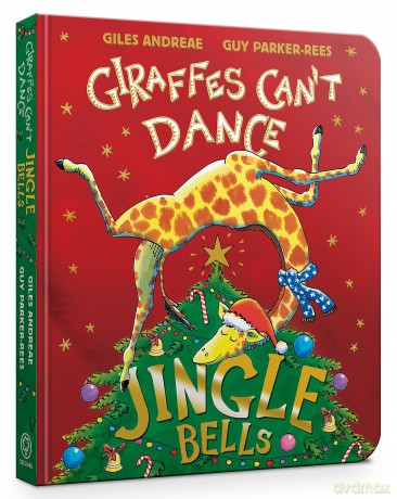 Jingle Bells from Giraffes Can't Dance Board Book - Giles Andreae [KSIĄŻKA]