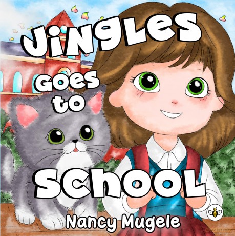 Jingles Goes to School - Nancy Mugele [KSIĄŻKA]