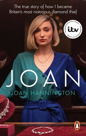 Joan: The true story of how I became Britain's most notorious diamond thief - Joan Hannington [KSIĄŻKA]