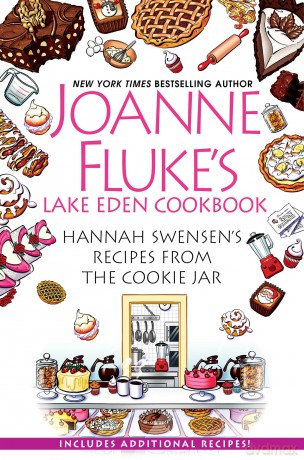 Joanne Fluke's Lake Eden Cookbook: Hannah Swensen's Recipes from The Cookie Jar - Joanne Fluke [KSIĄŻKA]
