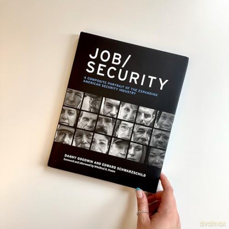 Job/Security: A Composite Portrait of the Expanding American Security Industry (Labor and Technology) - Danny Goodwin [KSIĄŻKA]