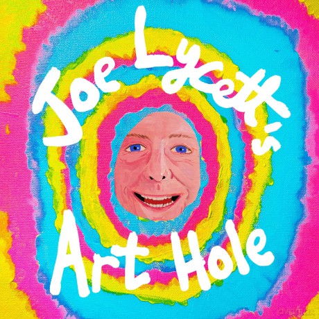 Joe Lycett's Art Hole: Original art and hilarious stories featuring Harry Styles, Robert Peston and Gail Platt - Joe Lycett [KSIĄŻKA]