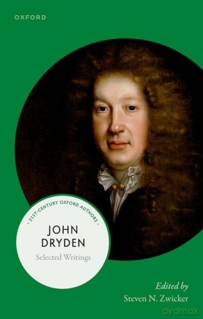 John Dryden: Selected Writings (21st-Century Oxford Authors) - Steven N. Zwicker [KSIĄŻKA]