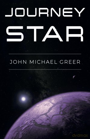 Journey Star - John Michael Greer [KSIĄŻKA]