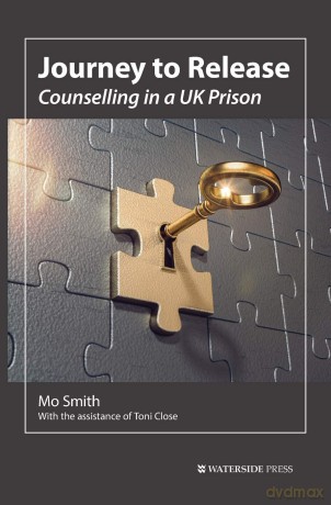 Journey to Release: Counselling in a UK Prison - Smith Mo [KSIĄŻKA]