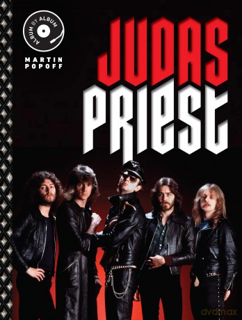 Judas Priest: Album by Album - Martin Popoff [KSIĄŻKA]