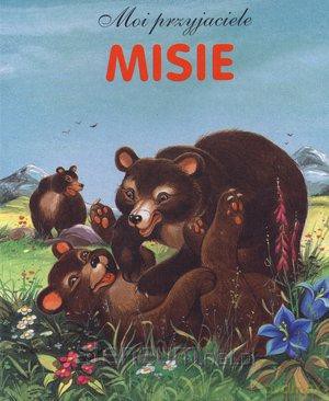 Moi przyjaciele. Misie w.2012 [KSĄŻKA]