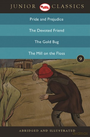 Junior Classic - Book 9 (Pride and Prejudice, The Devoted Friend, The Gold Bug, The Mill On the Floss) (Junior Classics) - Jane Austen [KSIĄŻKA]
