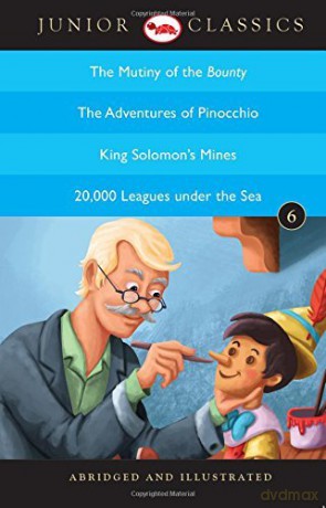 Junior Classicbook 6 (the Mutiny of the Bounty, the Adventures of Pinocchio, King Solomon's Mines, 20,000 Leagues Under the Sea) (Junior Classics) [KSIĄŻKA]